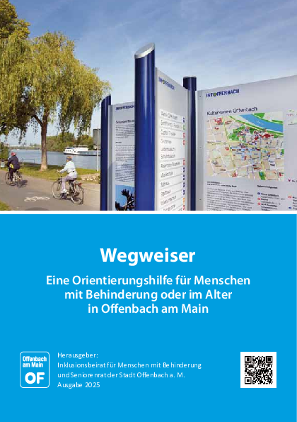 Wegweiser - Eine Orientierungshilfe für Menschen mit Behinderung oder im Alter in Offenbach Ausgabe 2025 